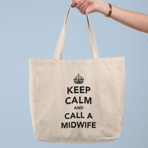 Tote Bag Keep Calm and Call A Midwife