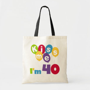 Tote Bag Kiss Me I'm 40 Anniversaire T-shirts et cadeaux