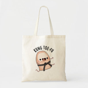 Tote Bag Kung Toe-fu Funny Big Toe Pun