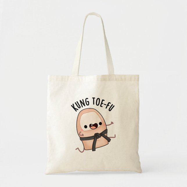 Tote Bag Kung Toe-fu Funny Big Toe Pun (Devant)