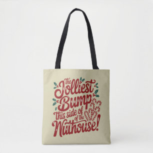 Tote Bag La bosse la plus joyeuse sur le côté de la maison