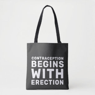Tote Bag La Contraception Commence Par L'Érection Les Droit
