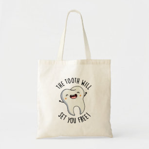 Tote Bag La Dent Vous Donnera Gratuitement Des Puns Dentair
