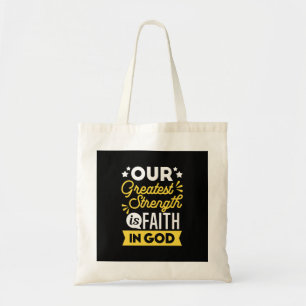 Tote Bag La foi en Dieu – Notre plus grande force