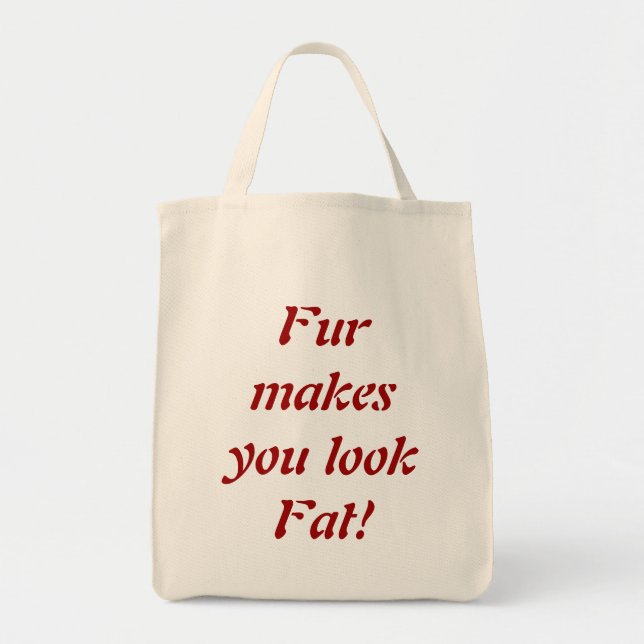 Tote Bag La fourrure vous donne l'impression d'être gros -  (Devant)