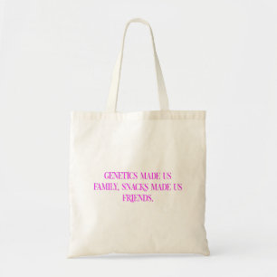 Tote Bag La génétique nous a fait famille, les snacks nous 