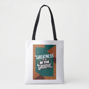 Tote Bag La grandeur est dans le rythme