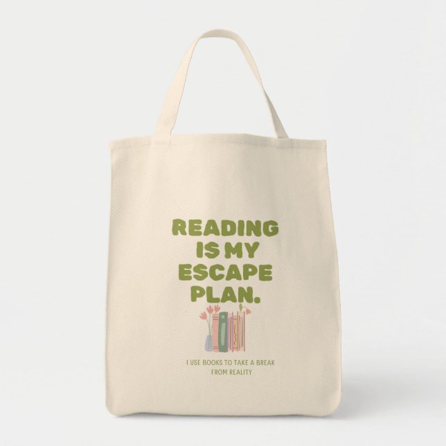Tote Bag La lecture est mon plan d'évasion - Conception de  (Devant)