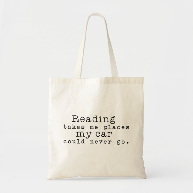 Tote Bag La lecture me prend des endroits (Devant)