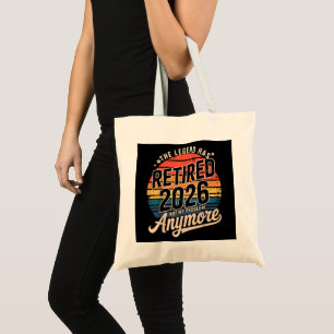 Tote Bag La légende a pris sa retraite 2026 Ce n'est plus m