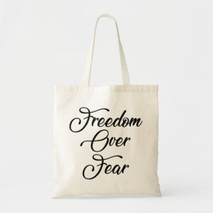 Tote Bag La liberté face à la peur