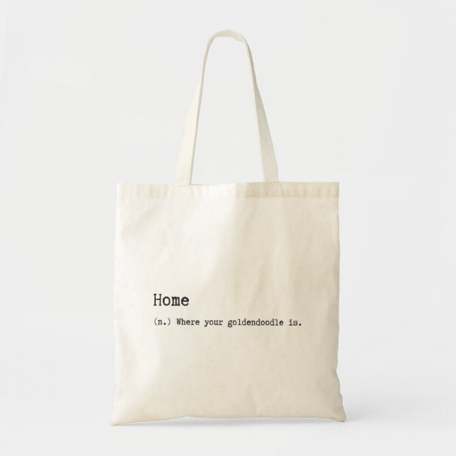 Tote Bag La maison est où votre Goldendoodle est (Devant)