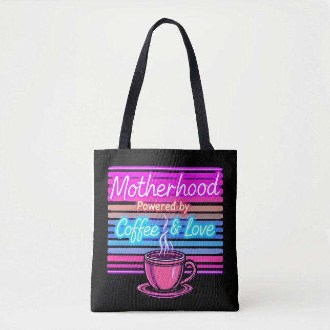 Tote Bag La maternité alimentée par le café | Fête des mère (Devant)