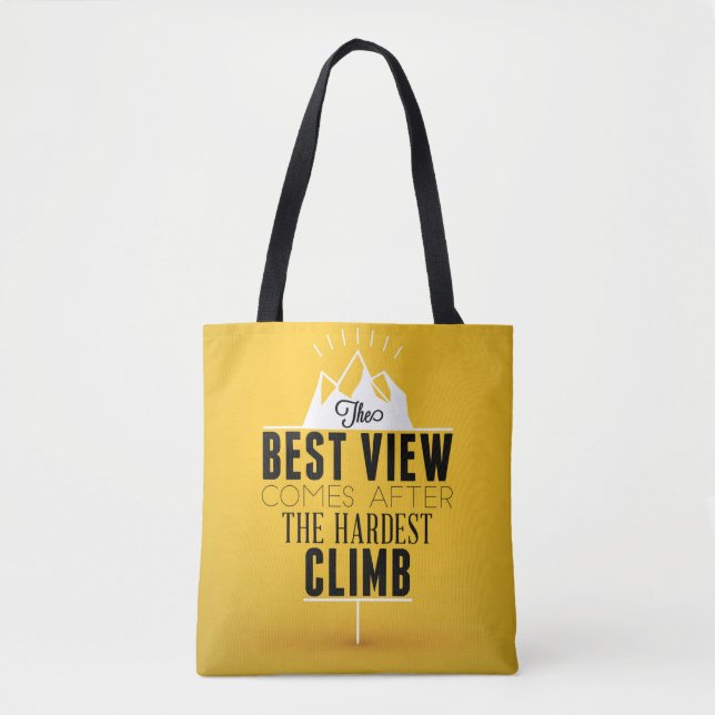 Tote Bag La meilleure vue vient après la montée la plus (Devant)