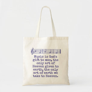 Tote Bag La musique est le cadeau de Dieu à l'homme - Citat