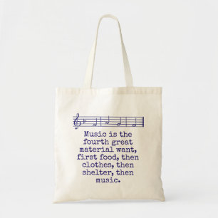 Tote Bag La Musique Est Le Quatrième Grand Matériau Souhait