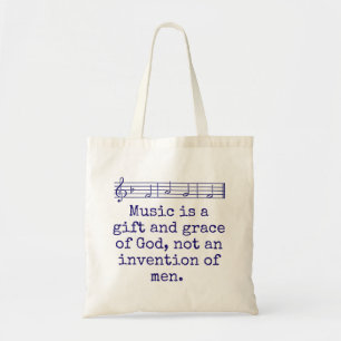 Tote Bag La Musique Est Un Cadeau Et Une Grace - Citation M