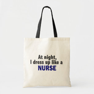 Tote Bag La nuit je m'habille comme une infirmière