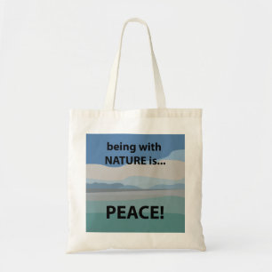 Tote Bag La paix avec la nature est la paix
