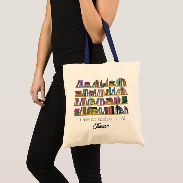 Tote Bag La personnalisation de Book Lover’s "I have no She (Devant (produit))