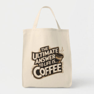 Tote Bag La Réponse Ultime Est... Café