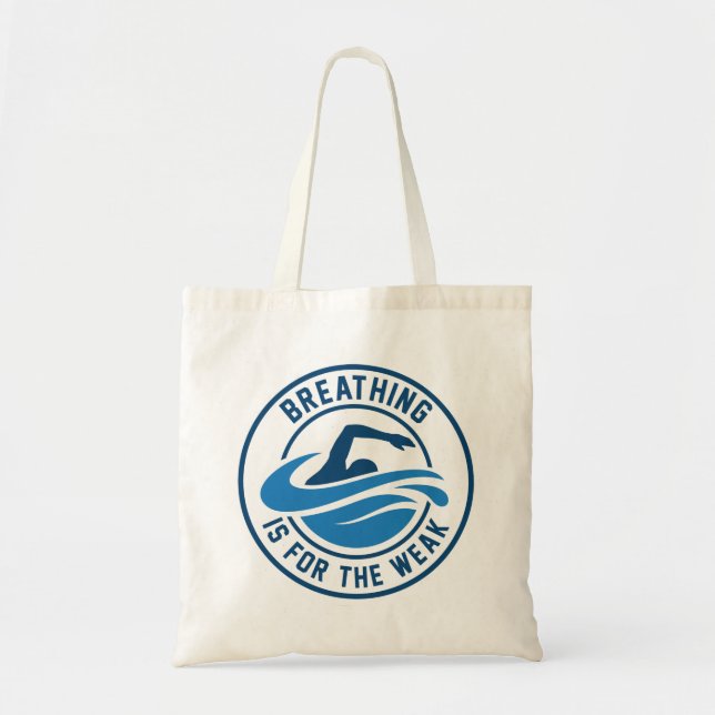 Tote Bag La Respiration Est Pour Les Faibles (Devant)