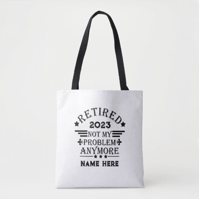 Tote Bag La retraite personnalisée n'est plus mon problème (Devant)