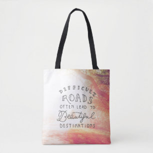 Tote Bag La route difficile mènent à de belles destinatio
