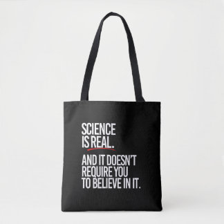 Tote Bag La science est réelle et vous n'avez pas à croire