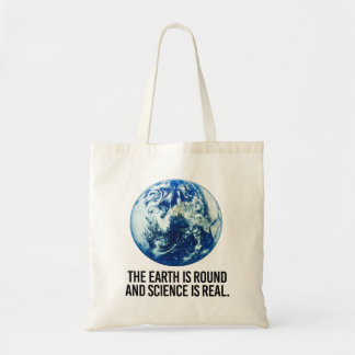 Tote Bag La terre est ronde et la science est réelle