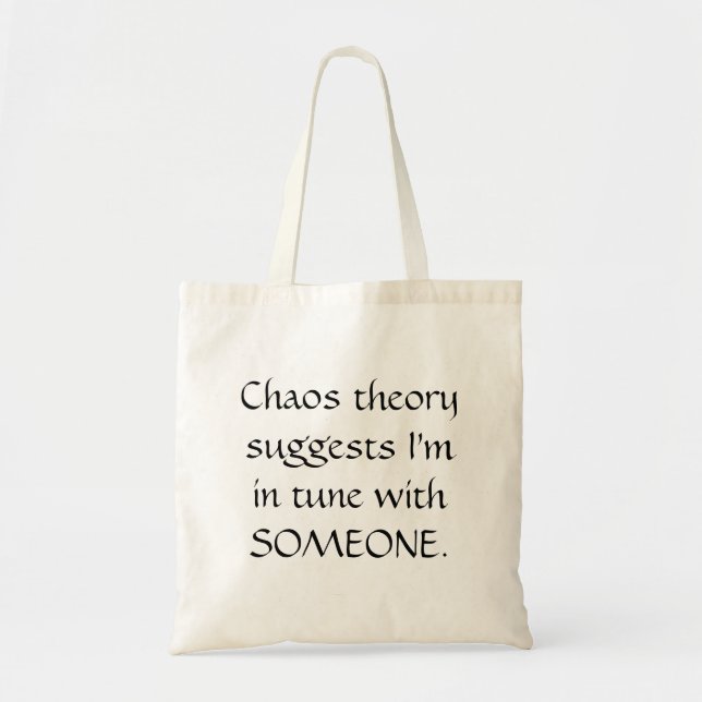 Tote Bag La théorie de chaos suggère (Devant)
