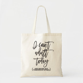 Tote Bag La typographie drôle ne peut pas être adulte