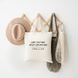 Tote Bag La typographie moderne ne s'inquiète pas citer noi<br><div class="desc">La typographie moderne ne vous inquiétez pas de ne pas trébucher sur ce qui se cache derrière vous citant le design monochrome noir et blanc.</div>