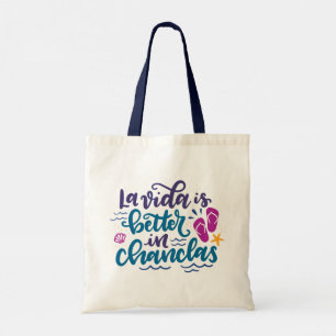 Tote Bag La Vida is Better à Chanclas, Spanglish artwork