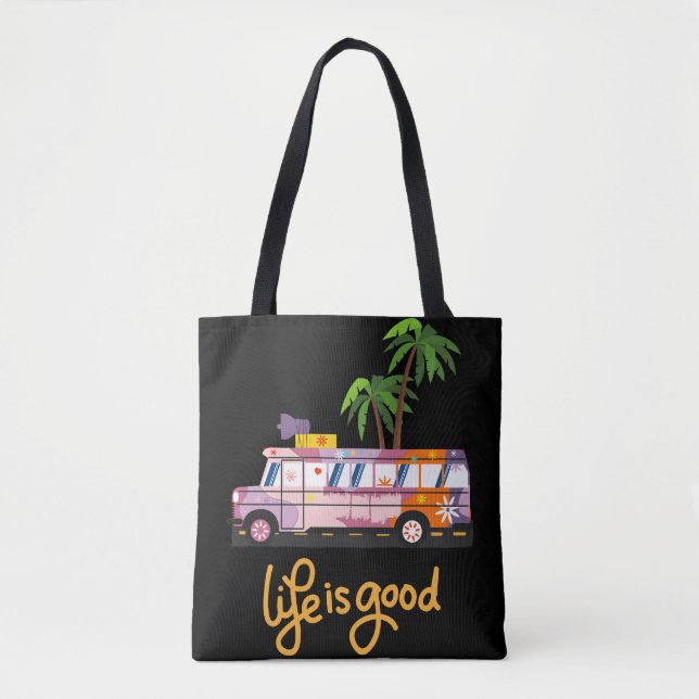 Tote Bag La vie est bonne (Devant)