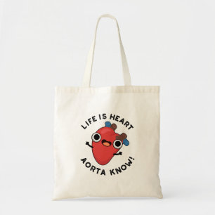 Tote Bag La Vie Est Coeur Aorta Connaître Funny Anatomie Pu