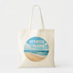 Tote Bag La vie est meilleure à la plage, vacances d'été