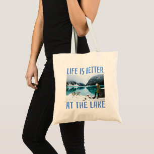 Tote Bag La vie est meilleure au lac