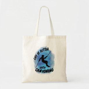 Tote Bag La vie est meilleure avec Canyoning Canyoneer Wate