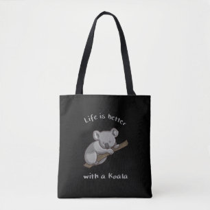 Tote Bag La Vie Est Meilleure Avec Koala