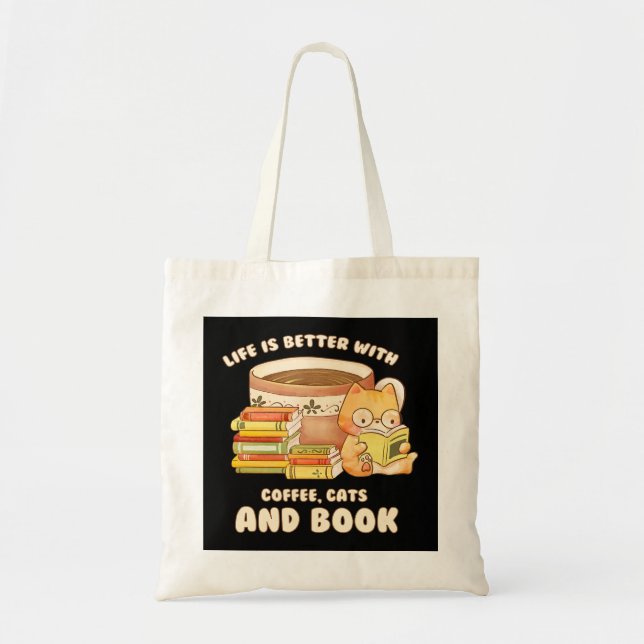 Tote Bag La Vie Est Meilleure Avec Livres Chats Et Café 6 (Devant)