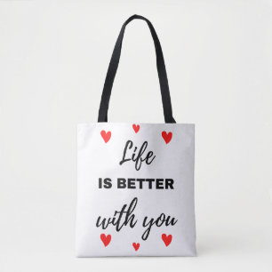 Tote Bag La vie est meilleure avec toi Noir