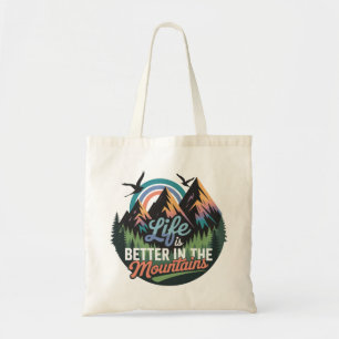 Tote Bag La vie est meilleure dans les montagnes - Nature A