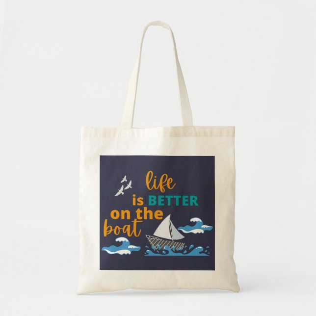TOTE BAG LA VIE EST MEILLEURE SUR LE BATEAU (Devant)