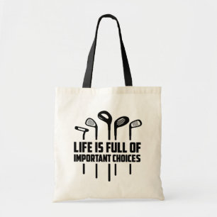 Tote Bag La vie est pleine de choix importants