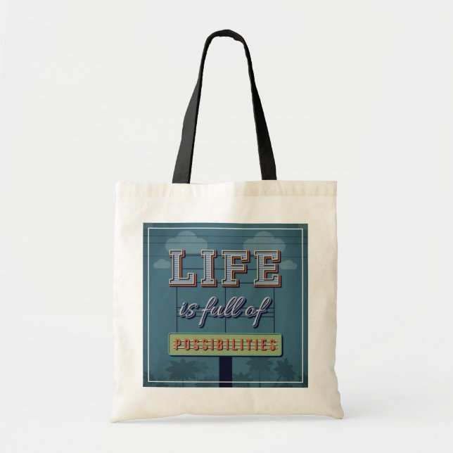 Tote Bag La vie est pleine des possibilités (Devant)