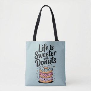 Tote Bag La Vie Est Plus Douce Avec Des Dents