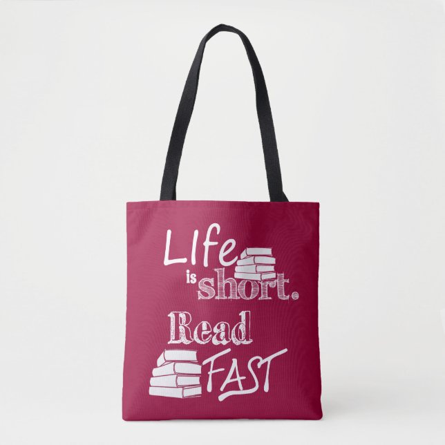 Tote Bag La vie est short, a lu le cartable rapide (Devant)