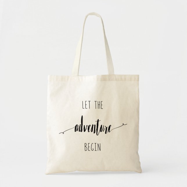 Tote Bag Laissez l'aventure commencer la citation (Devant)
