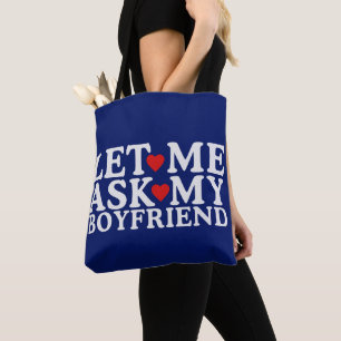 Tote Bag Laissez-moi demander à mon petit ami Joyeux Saint-